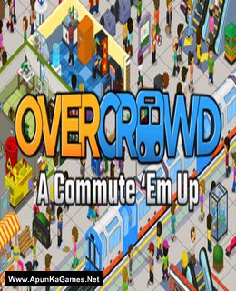 Overcrowd: A Commute 'Em Up Cover, Poster, Full Version, PC Game, Download Free