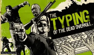 The Typing of The Dead: Overkill