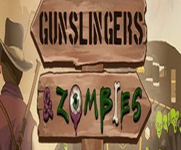 Gunslingers and Zombies
