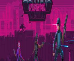 Lethal Running