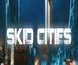 Skid Cities
