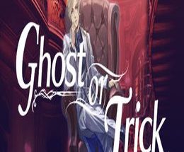 Ghost or Trick