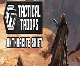 Tactical Troops: Anthracite Shift