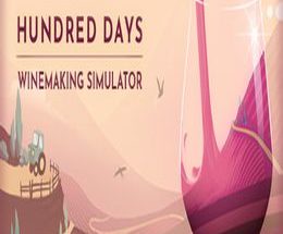 Hundred Days: Winemaking Simulator