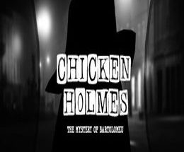 Chicken Holmes: The Mystery of Bartolomeu