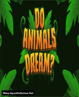 Do Animals Dream? Cover, Poster, Full Version, PC Game, Download Free