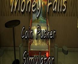 MoneyFalls: Coin Pusher Simulator