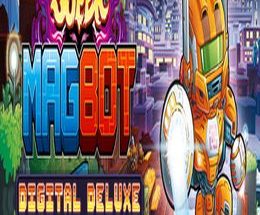 Super Magbot Deluxe Edition