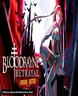 BloodRayne Betrayal: Fresh Bites Cover, Poster, Full Version, PC Game, Download Free