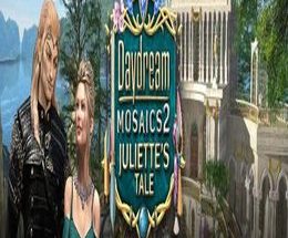 Daydream Mosaics 2: Juliette’s Tale