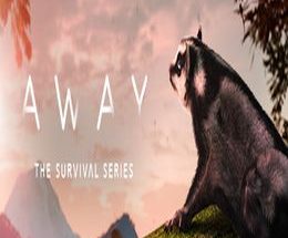 AWAY: The Survival Series