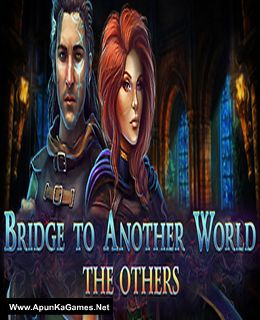 Bridge to Another World: The Others Collector's Edition Cover, Poster, Full Version, PC Game, Download Free