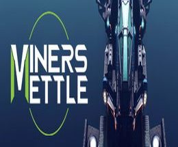 Miner’s Mettle
