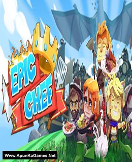 Epic Chef Cover, Poster, Full Version, PC Game, Download Free