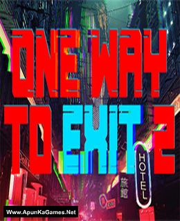 One Way To Exit 2 Cover, Poster, Full Version, PC Game, Download Free