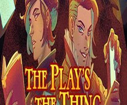 The Play’s the Thing