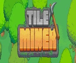 Tile Miner
