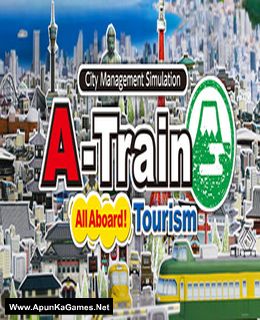 A-Train All Aboard! Tourism Cover, Poster, Full Version, PC Game, Download Free