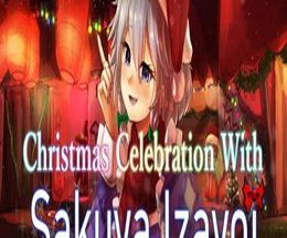 Christmas Celebration With Sakuya Izayoi