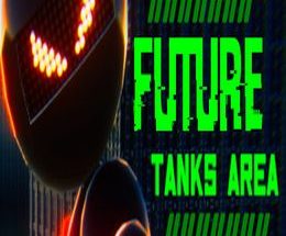 Future Tanks Area
