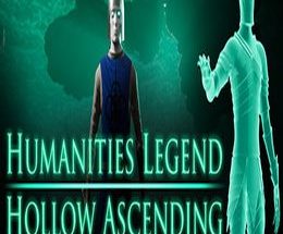 Humanities Legend: Hollow Ascending