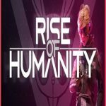 Rise of Humanity