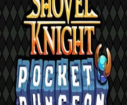 Shovel Knight Pocket Dungeon