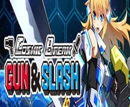 CosmicBreak Gun and Slash
