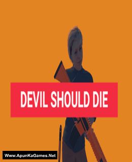 Devil Should Die Cover, Poster, Full Version, PC Game, Download Free
