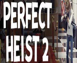 Perfect Heist 2