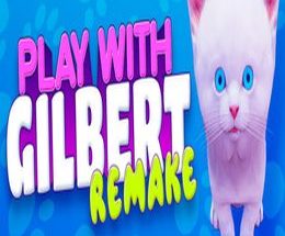 Play With Gilbert: Remake