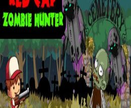 Red Cap Zombie Hunter