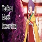 TouHou Music Recording