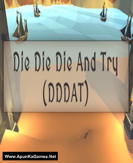 Die Die Die And Try Cover, Poster, Full Version, PC Game, Download Free