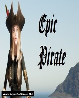 Epic Pirate PC Game - Free Download Full Version