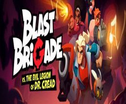 Blast Brigade vs. the Evil Legion of Dr. Cread