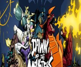 Dawn of the Monsters