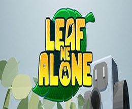 Leaf Me Alone