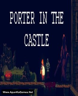 Porter in the Castle Cover, Poster, Full Version, PC Game, Download Free