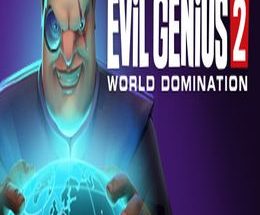 Evil Genius 2: World Domination