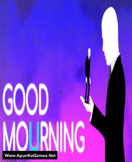 Good Mourning Cover, Poster, Full Version, PC Game, Download Free