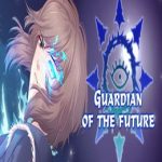 Guardian of the future