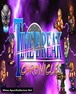 Time Break Chronicles Cover, Poster, Full Version, PC Game, Download Free