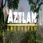Aztlan Uncovered