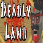 Deadly Land