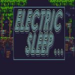 Electric Sleep