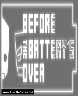 Before the battery´s over Cover, Poster, Full Version, PC Game, Download Free