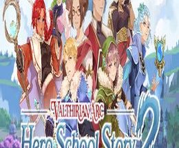 Valthirian Arc: Hero School Story 2