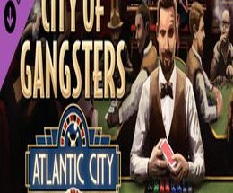 City of Gangsters: Atlantic City