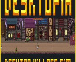 Desktopia: A Desktop Village Simulator